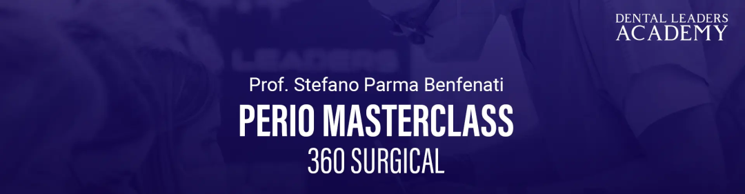 Perio Masterclass - 360 Surgical