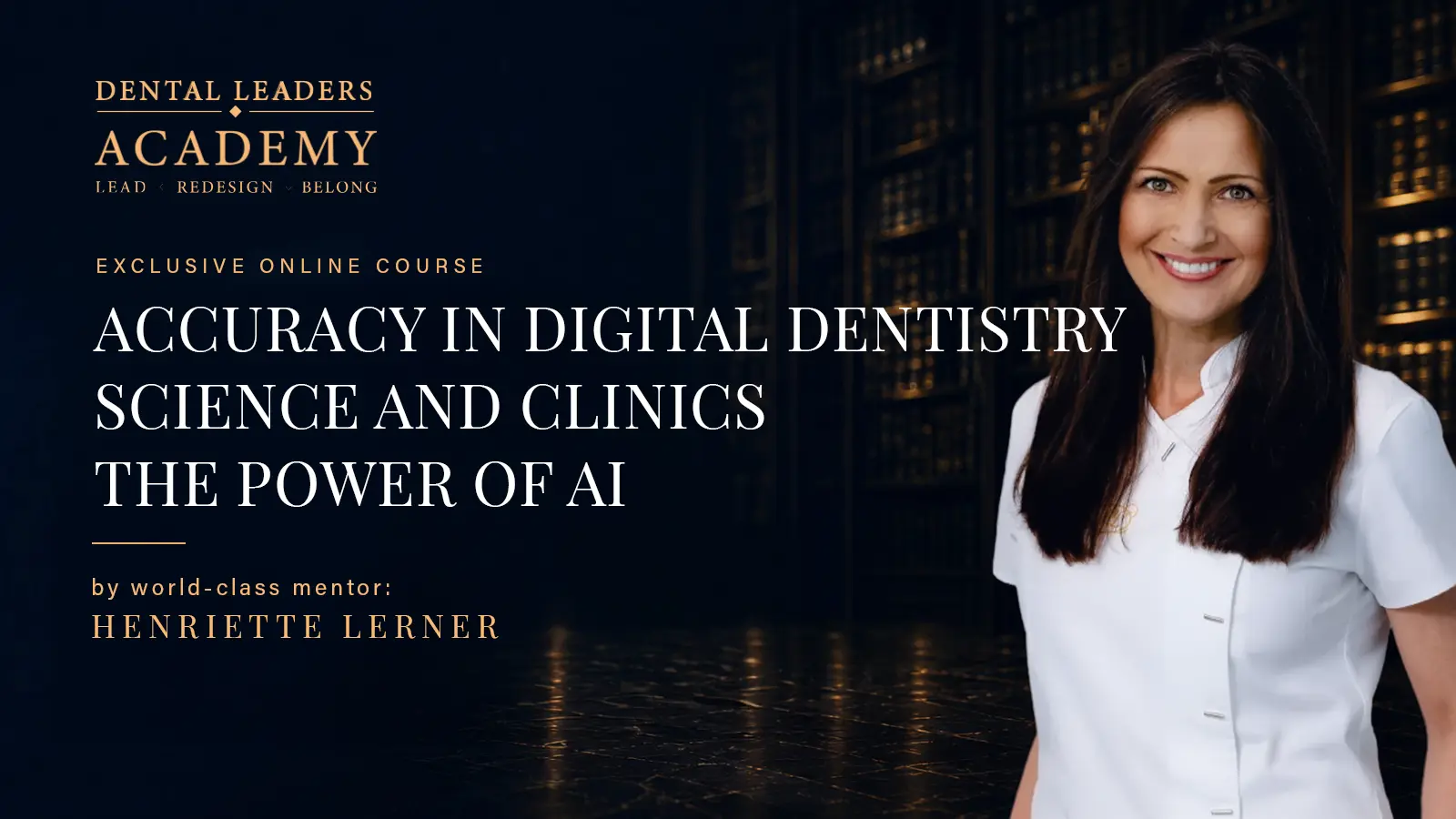 Accuracy in digital dentistry . Science and clinics. The power of AI