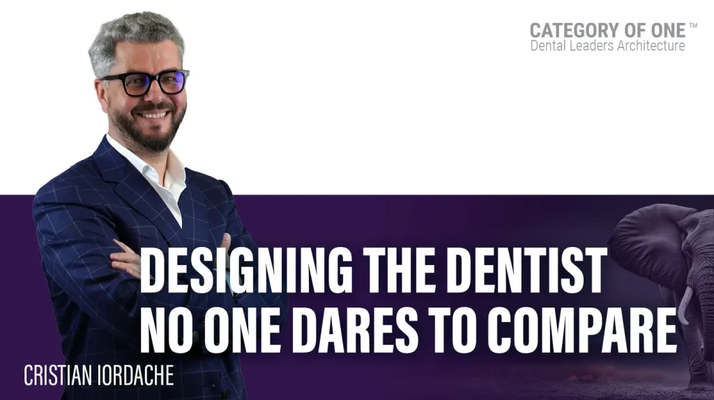 Designing The Dentist No One Dares To Compare