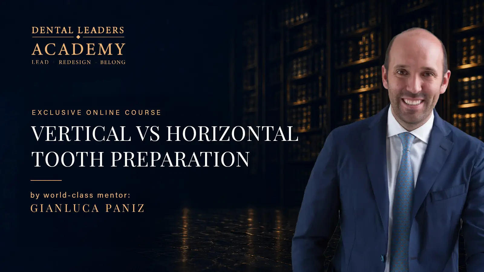 Vertical vs horizontal tooth preparation